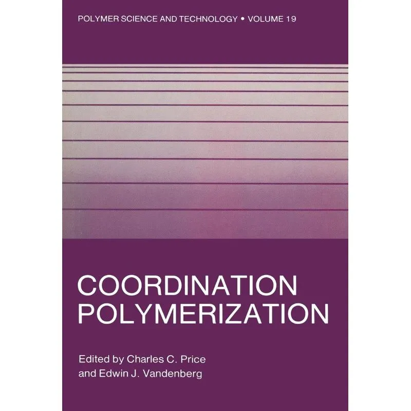 Coordination Polymerization