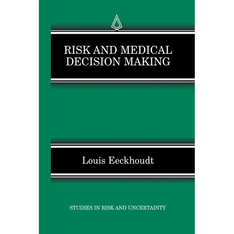 Risk and Medical Decision Making