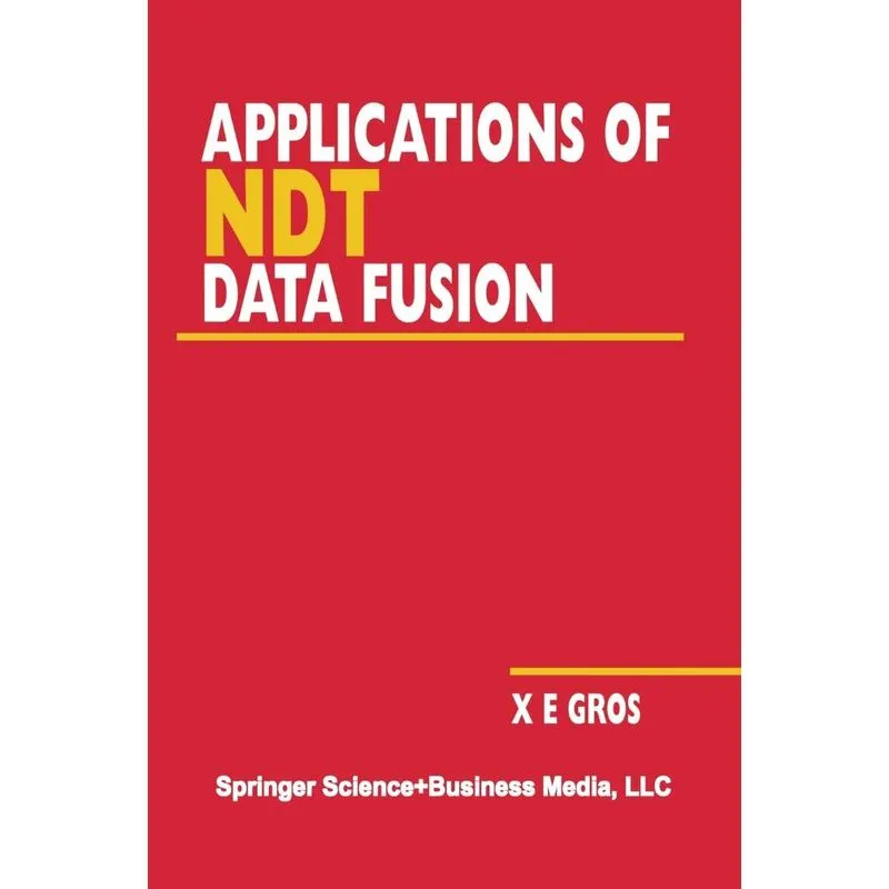 Applications of Ndt Data Fusion