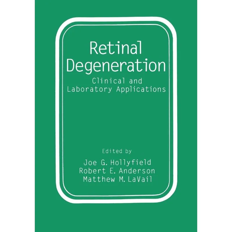 Retinal Degeneration