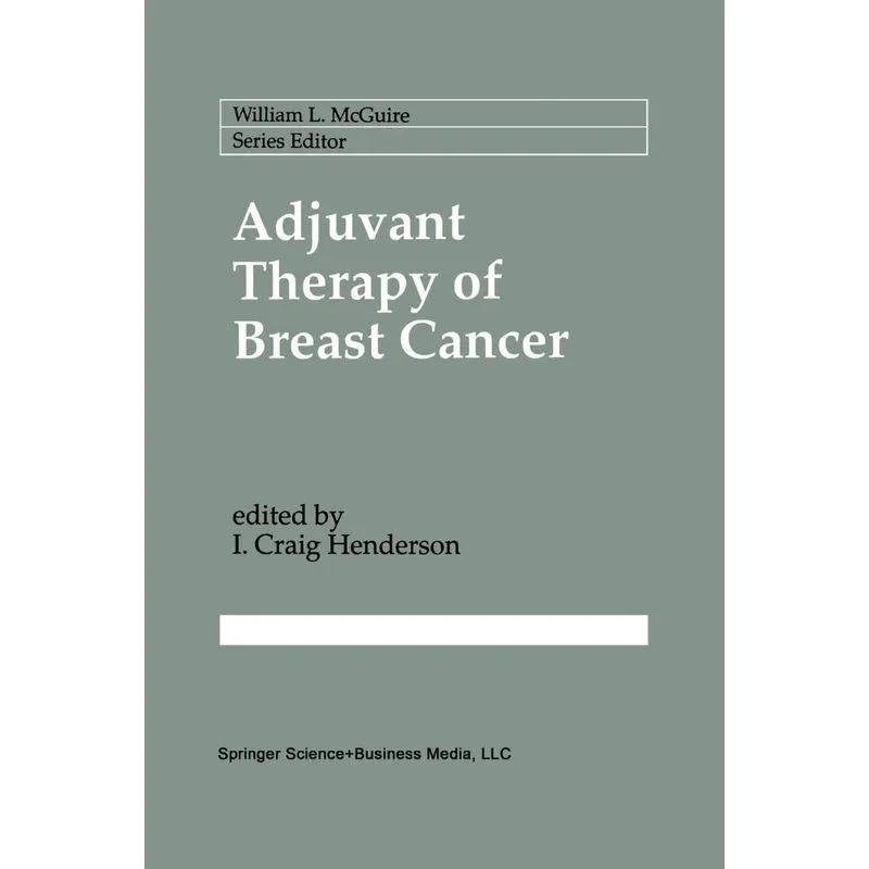 Adjuvant Therapy of Breast Cancer