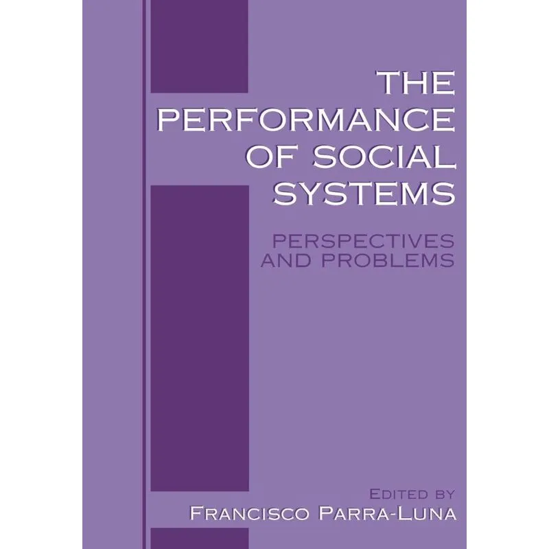 The Performance of Social Systems