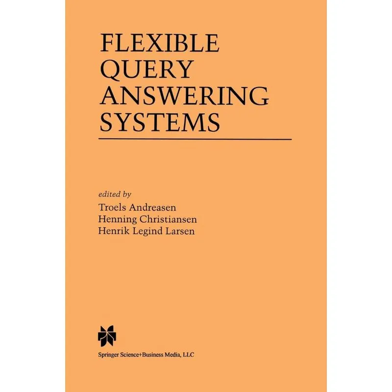Flexible Query Answering Systems