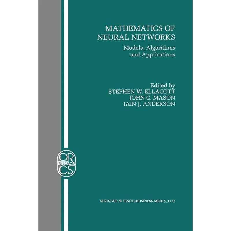 Mathematics of Neural Networks