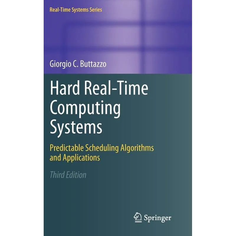 Hard Real-Time Computing Systems
