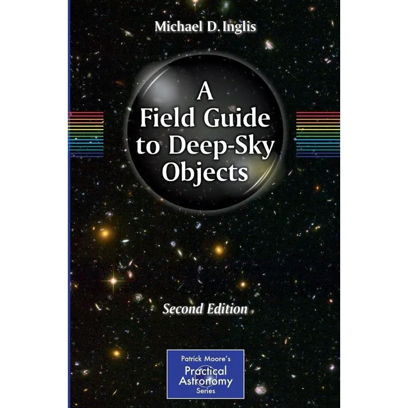A Field Guide to Deep-Sky Objects