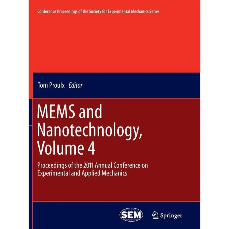 MEMS and Nanotechnology, Volume 4