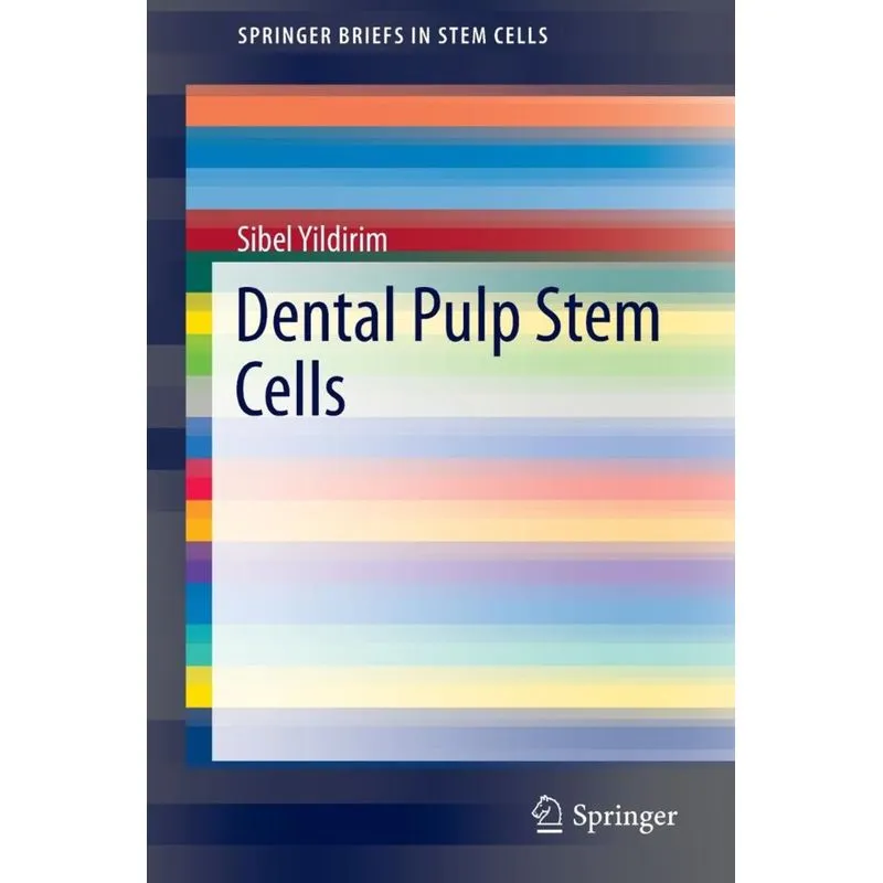 Dental Pulp Stem Cells