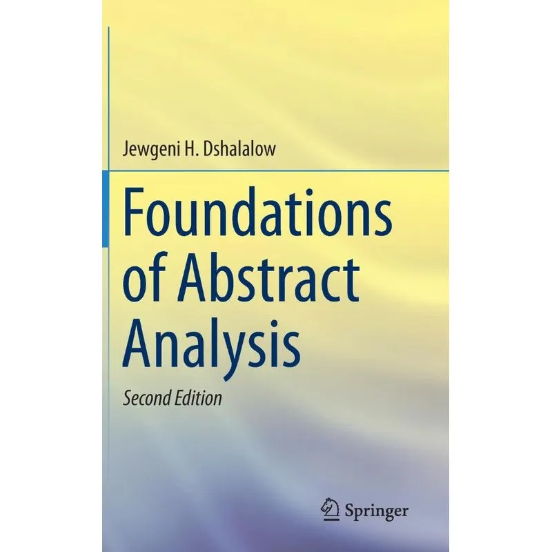 Foundations of Abstract Analysis