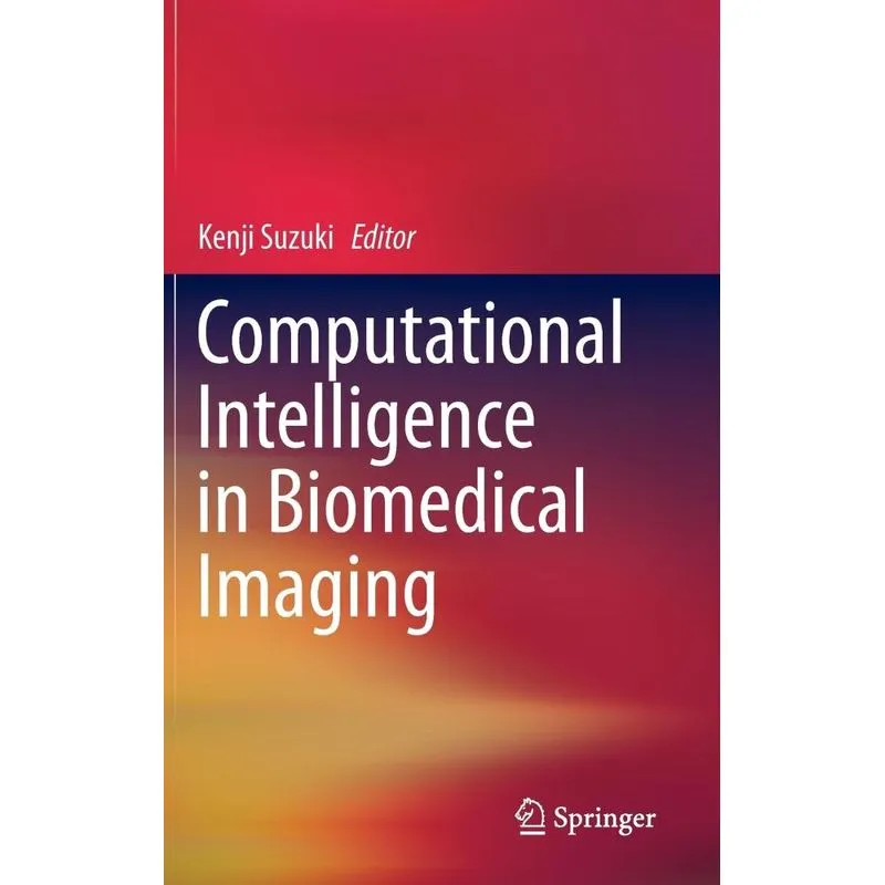 Computational Intelligence in Biomedical Imaging