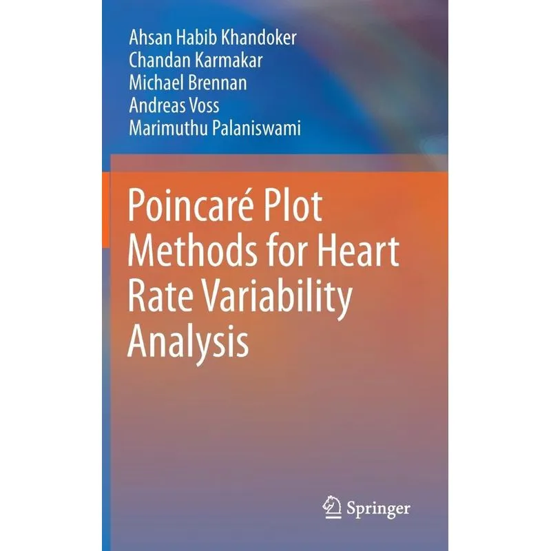 Poincaré Plot Methods for Heart Rate Variability Analysis