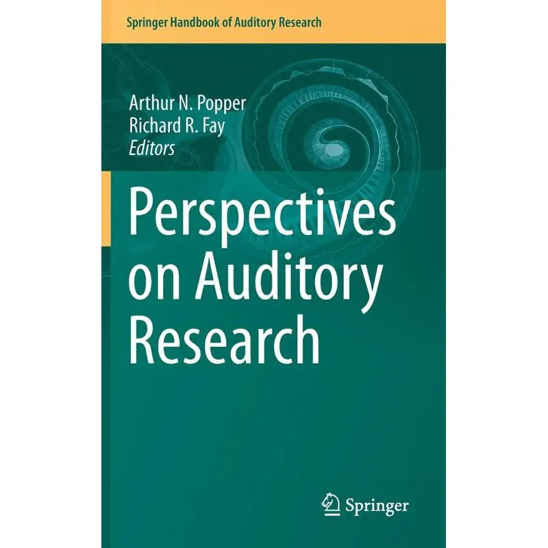 Perspectives on Auditory Research