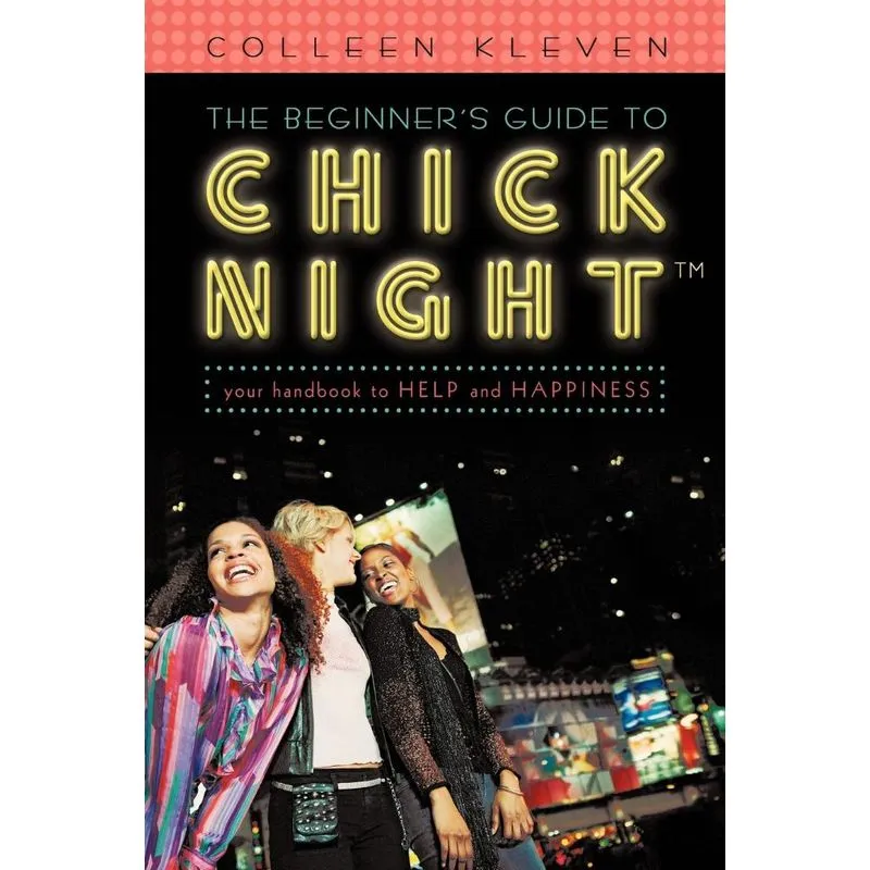 The Beginners Guide to Chick Night