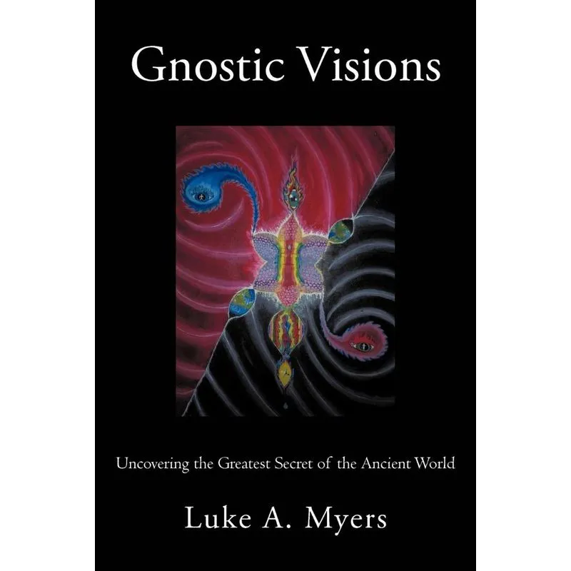 Gnostic Visions