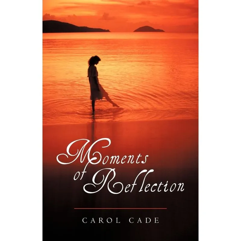 Moments of Reflection