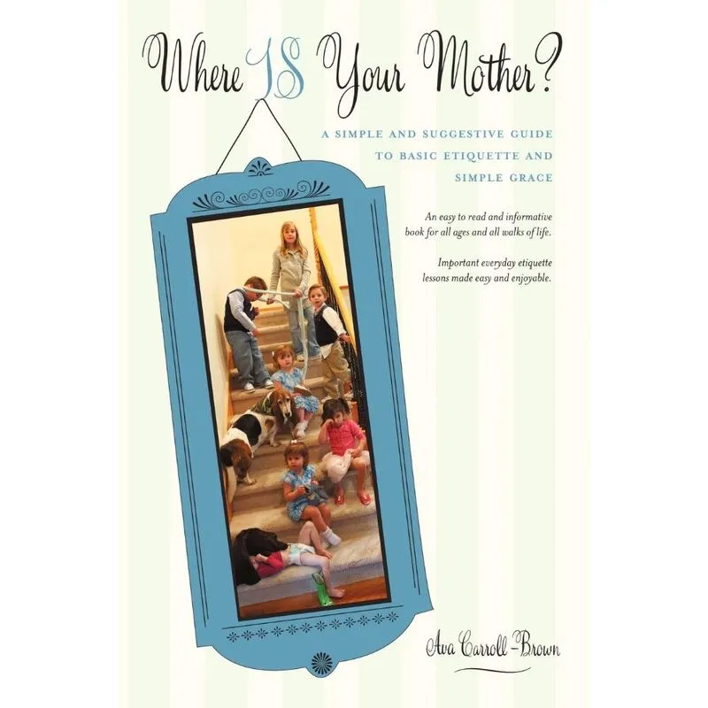Where IS Your Mother?