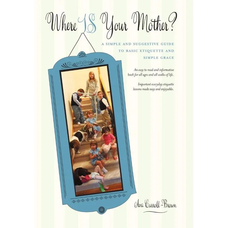 Where IS Your Mother?