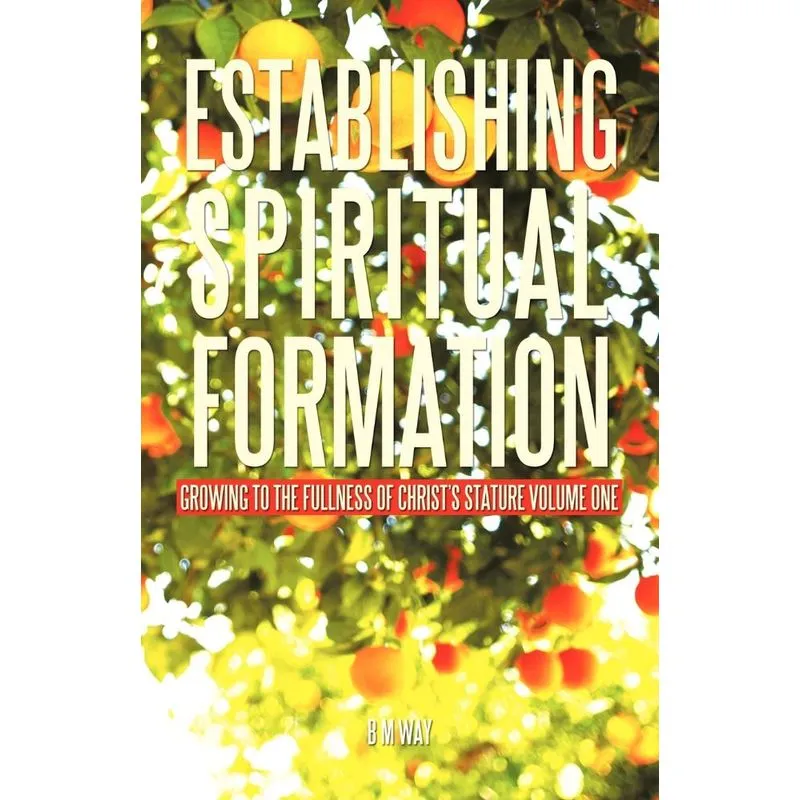 ESTABLISHING SPIRITUAL FORMATION