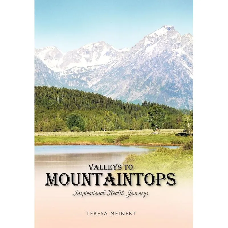 Valleys to Mountaintops
