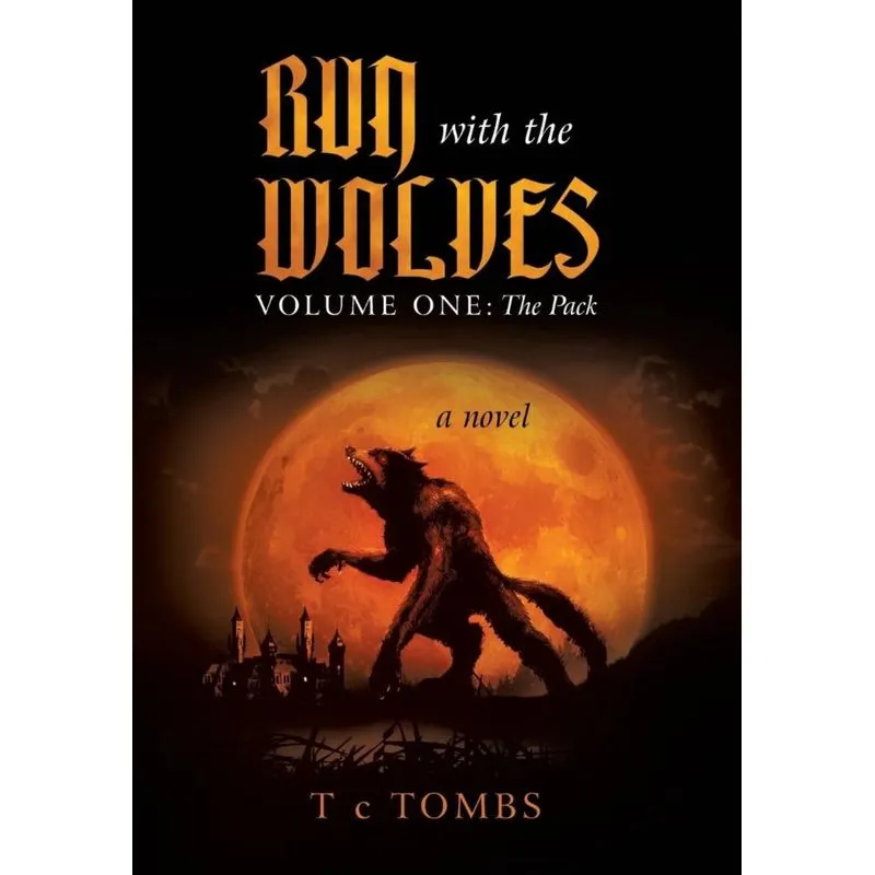 Run with the Wolves Volume One