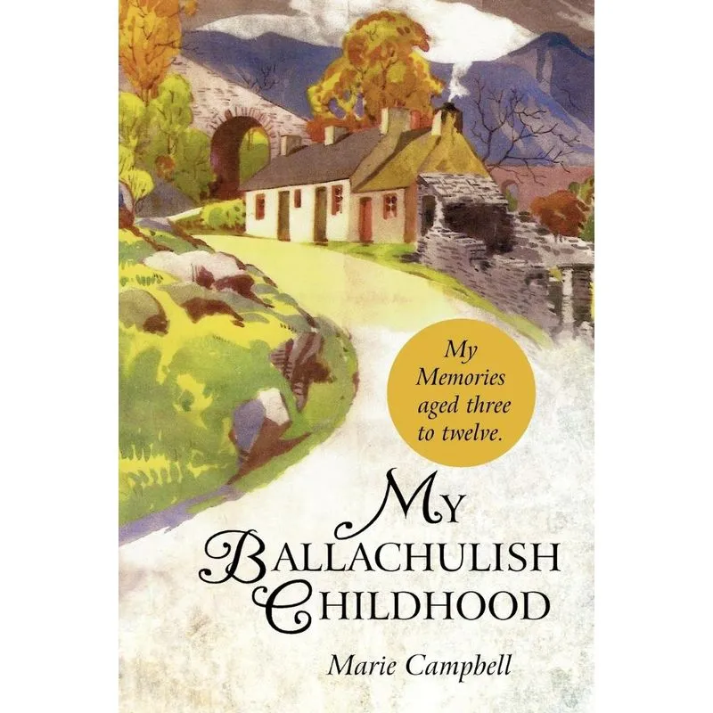 My Ballachulish Childhood