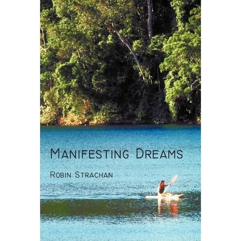 Manifesting Dreams