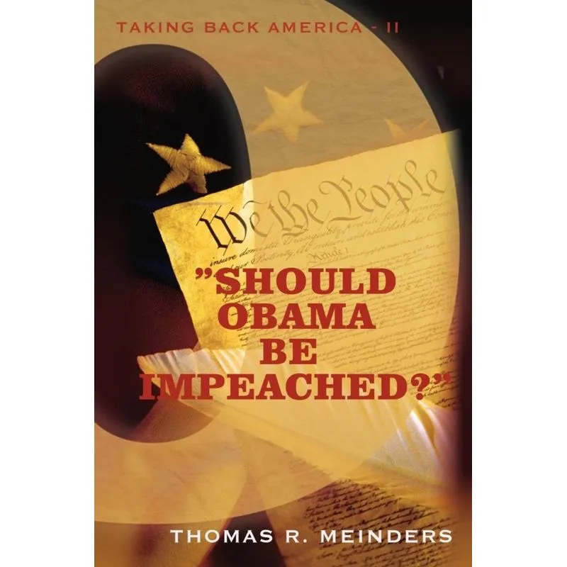 Should Obama Be Impeached?