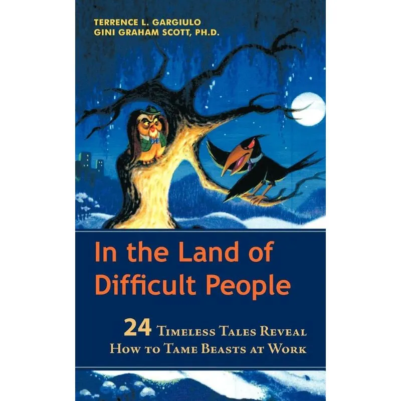 In the Land of Difficult People