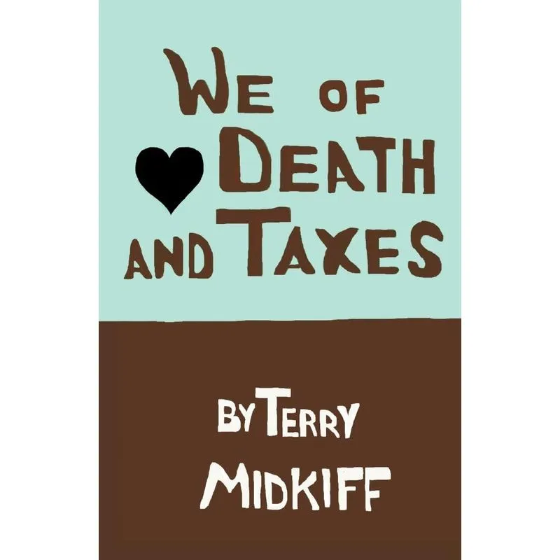 We of Death and Taxes