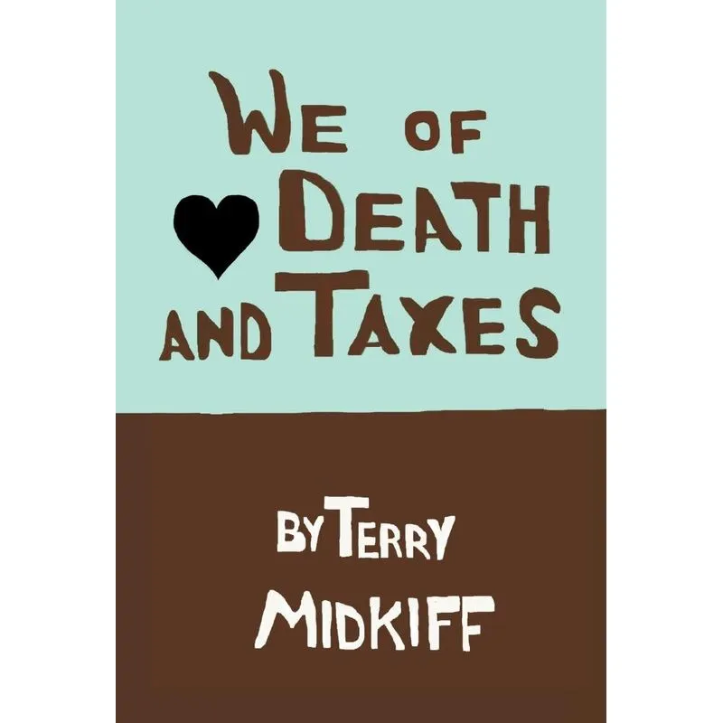 We of Death and Taxes