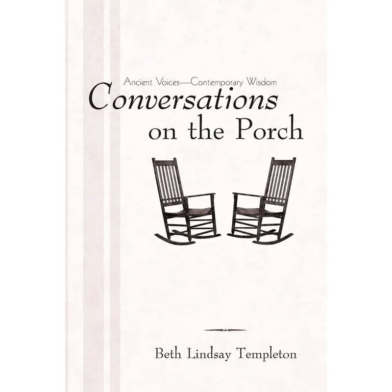 Conversations on the Porch