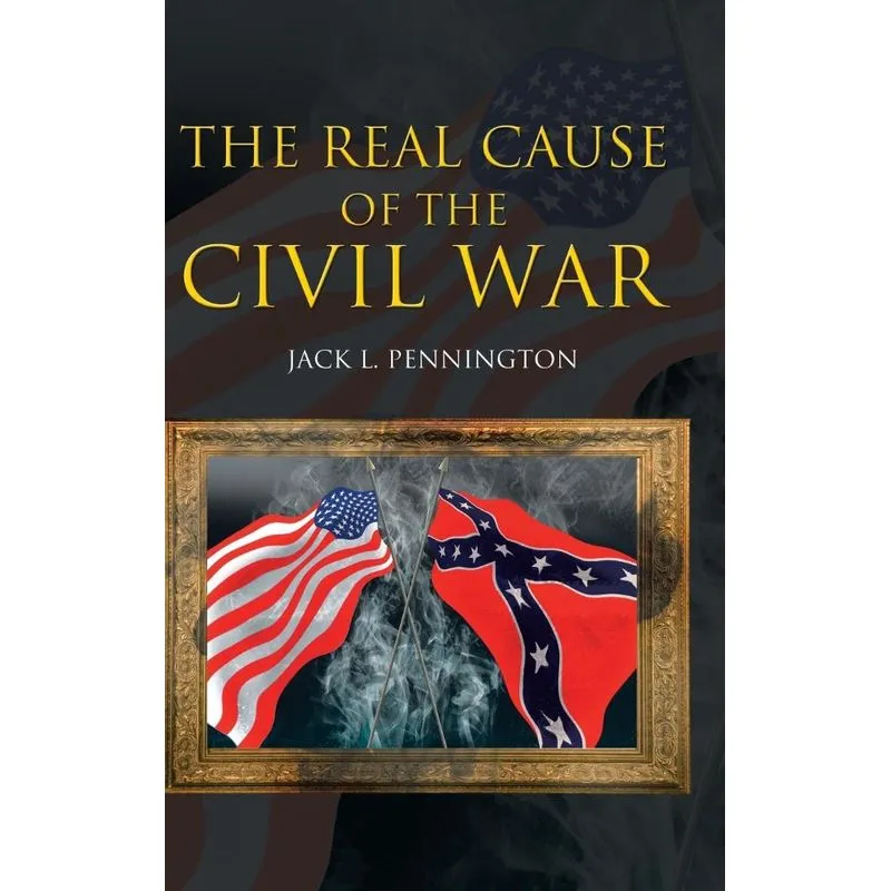 The Real Cause of the Civil War