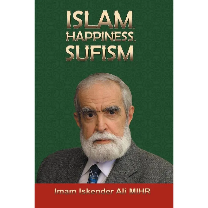 Islam, Happiness, Sufism