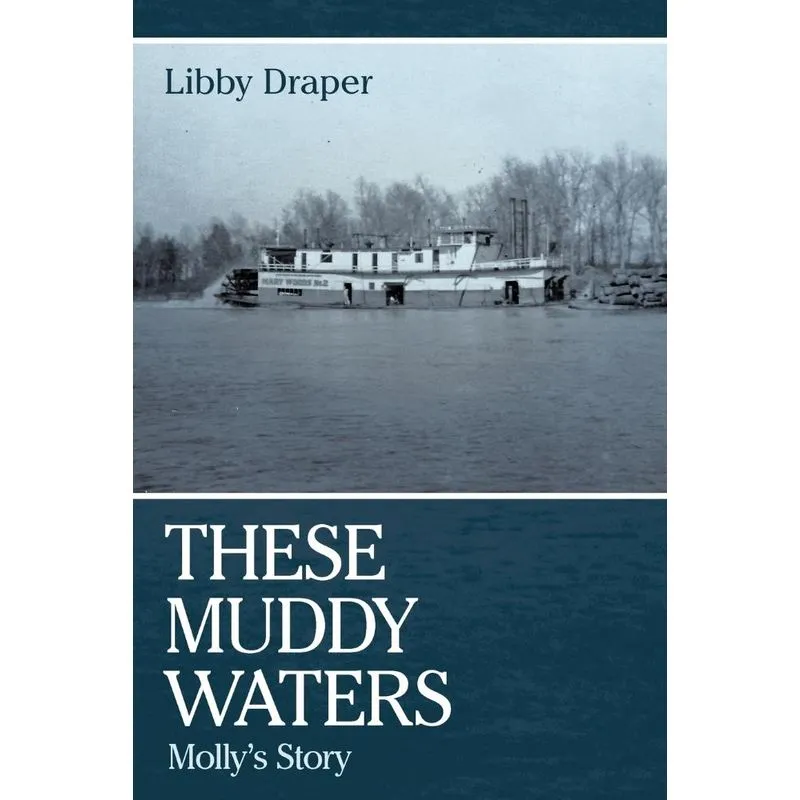 These Muddy Waters