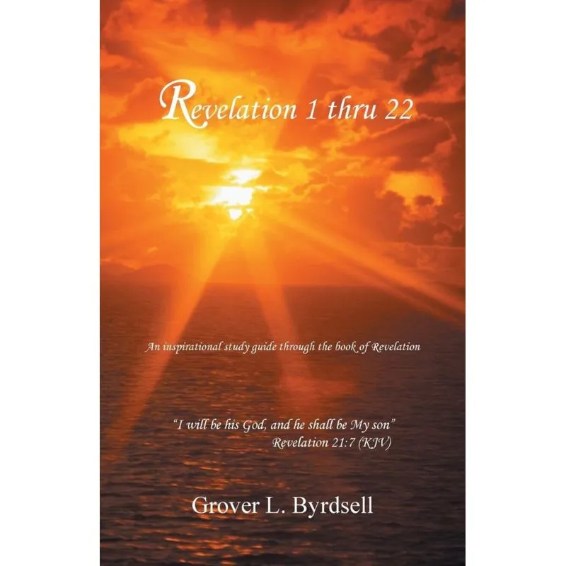 Revelation 1 Thru 22