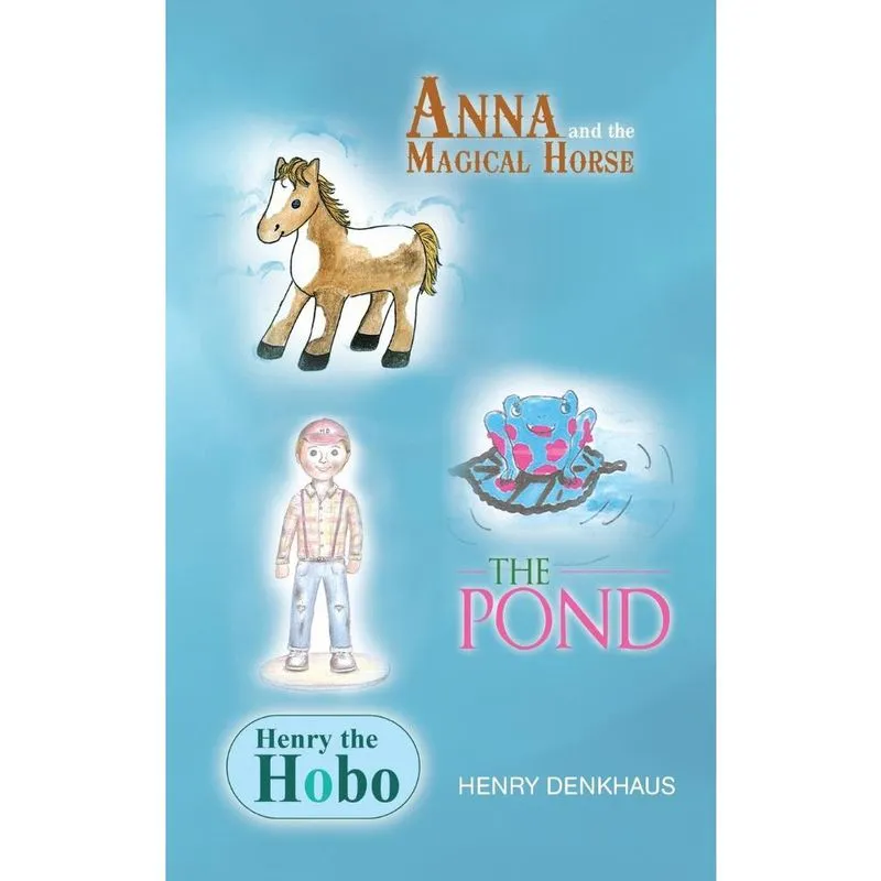 Anna and the Magical Horse - Henry the Hobo - The Pond