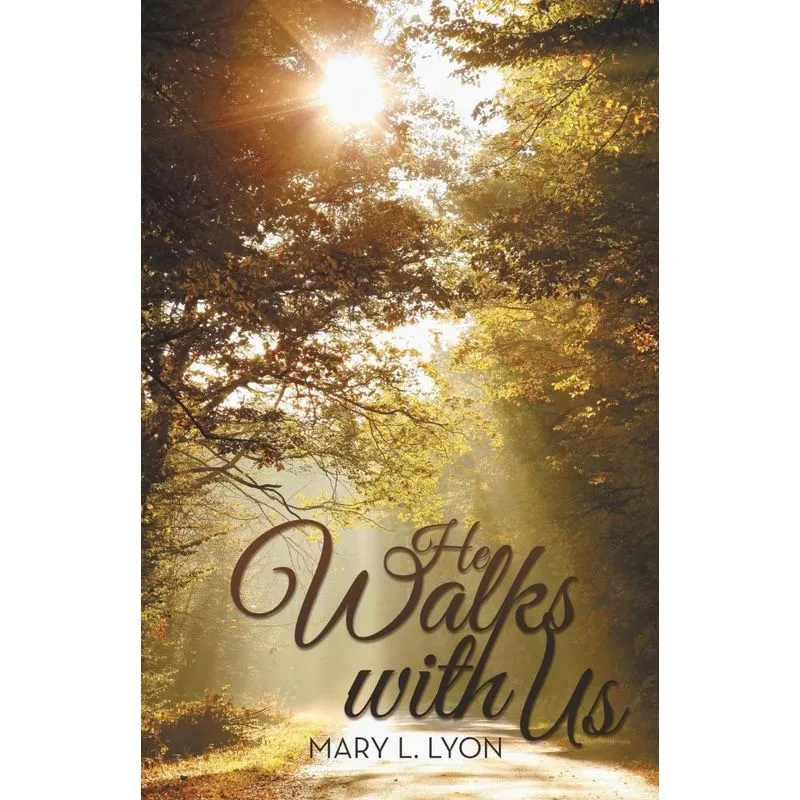 He Walks with Us