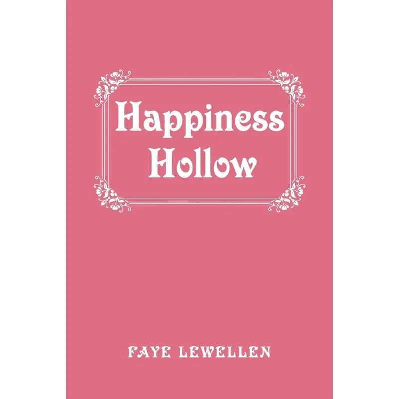 Happiness Hollow
