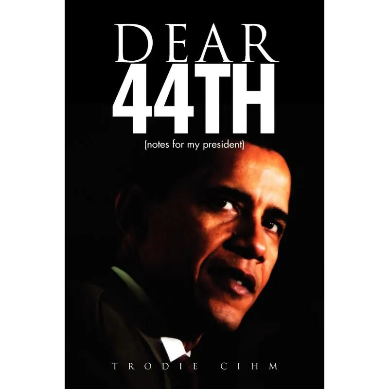 Dear 44th