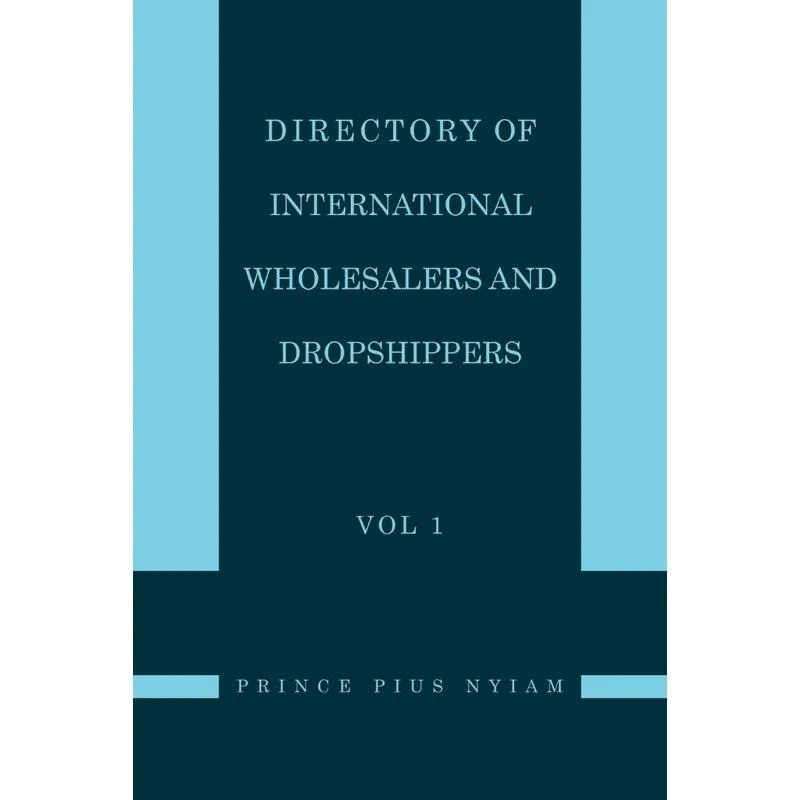 Directory of International Wholesalers and Dropshippers Vol