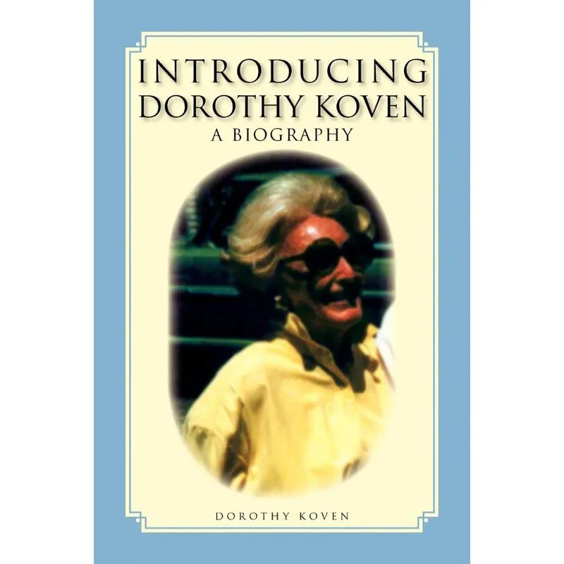 Introducing Dorothy Koven