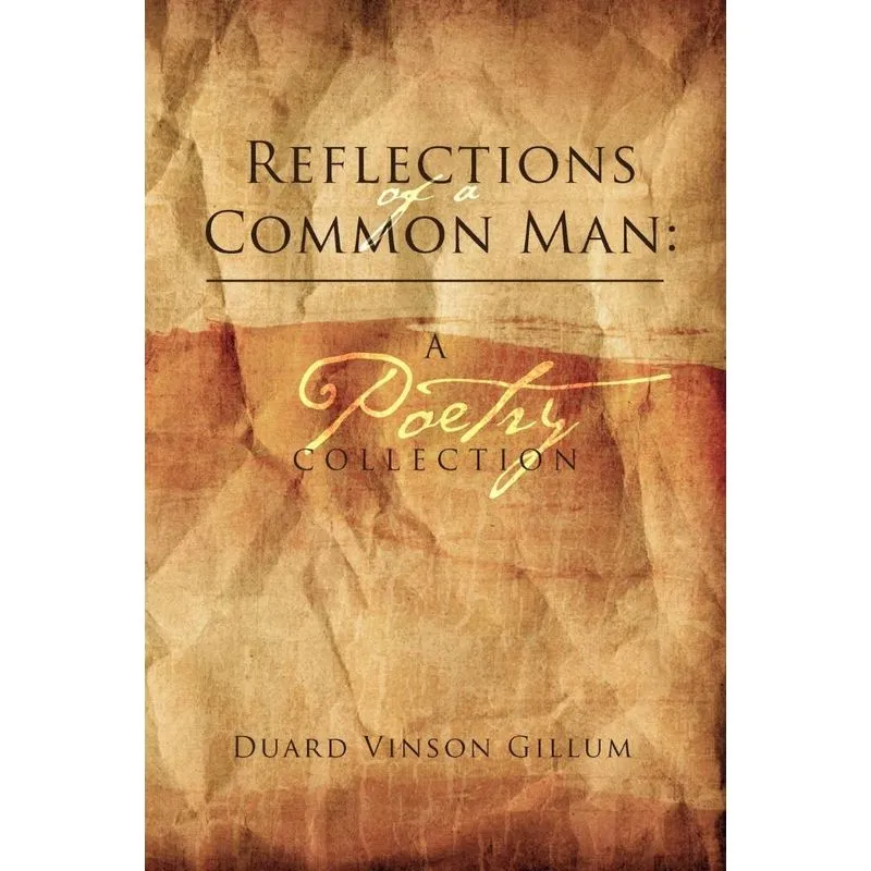Reflections of a Common Man