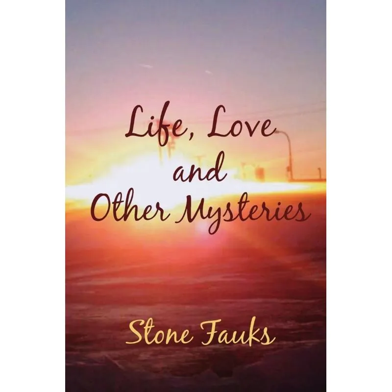 Life, Love and Other Mysteries