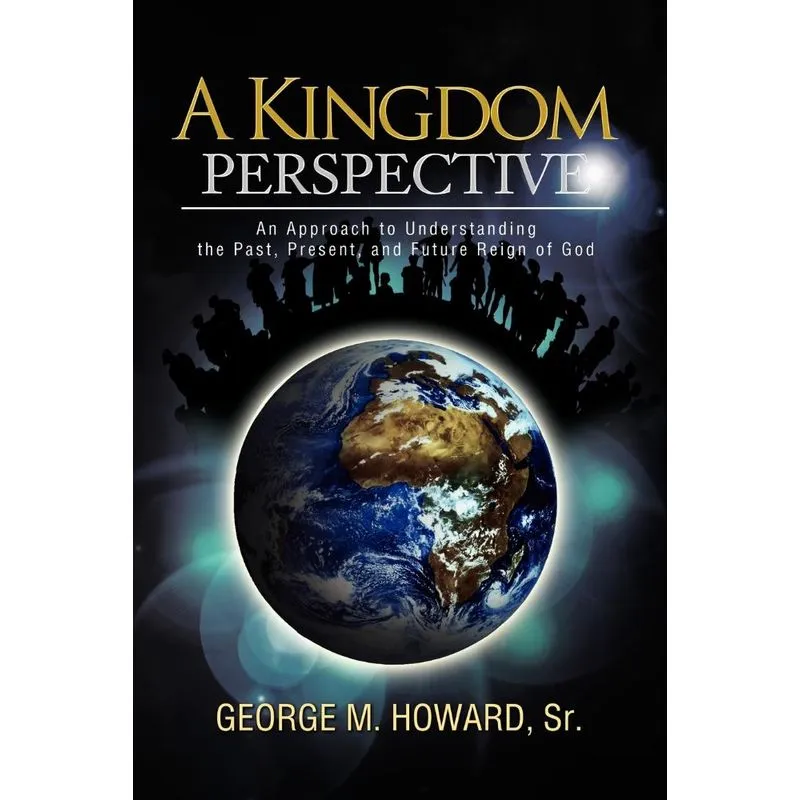 A Kingdom Perspective