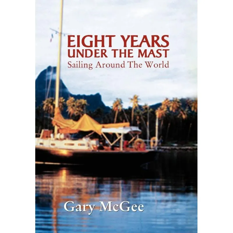 Eight Years Under the Mast