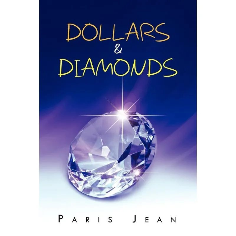 Dollars & Diamonds