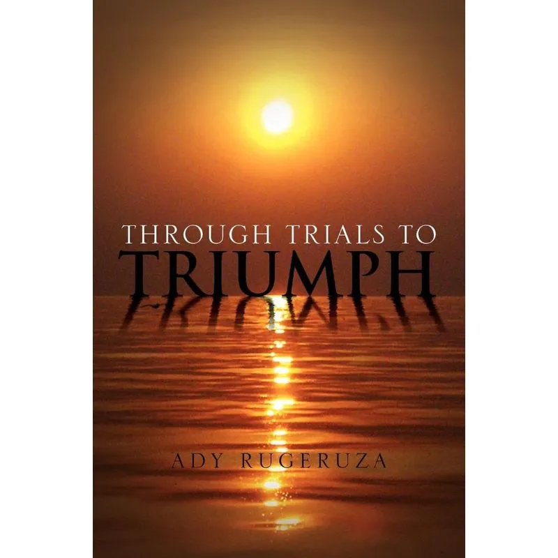 Through Trials To Triumph
