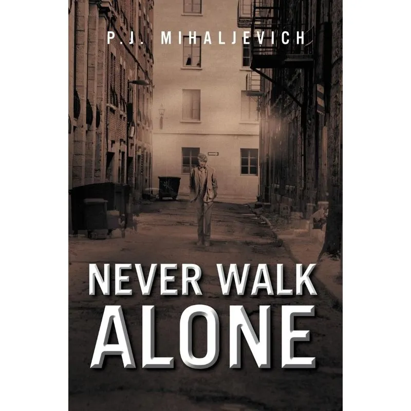 Never Walk Alone
