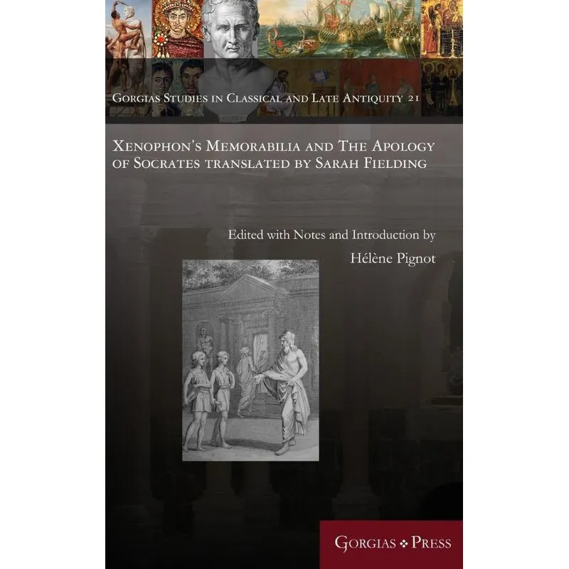 Xenophons Memorabilia and The Apology of Socrates translat