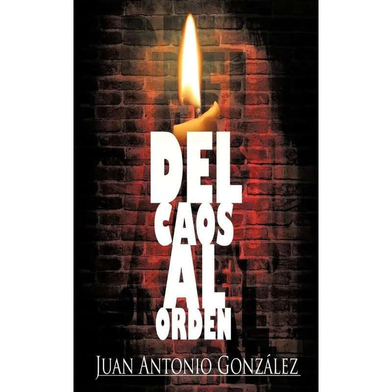 del Caos Al Orden